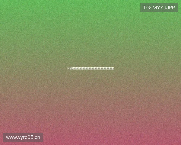 NBA直播企鹅体育高清实时赛况解说与精彩赛事全程观看最新指南